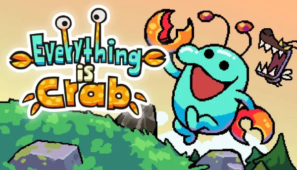 Everything is Crab Expands to Mobile, Switch 2, PS5 and Xbox in 2026 and 2027