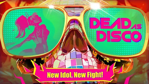 Dead As Disco's Dahlia Update Brings a New Idol Boss, Five Songs and Beat-Timed Burn Damage