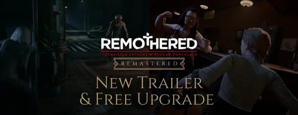 Remothered Remasters Will Offer Free Upgrades to Existing Owners During Launch Week
