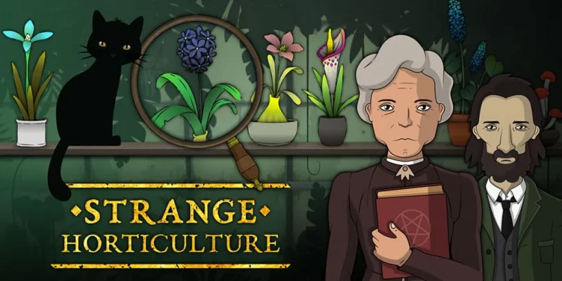 Strange Horticulture: Occult Puzzle Adventure Awaits on Mobile