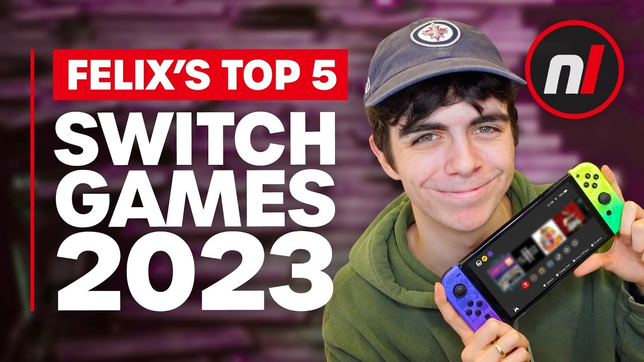 Felix's Top Five Nintendo Switch Games of 2023