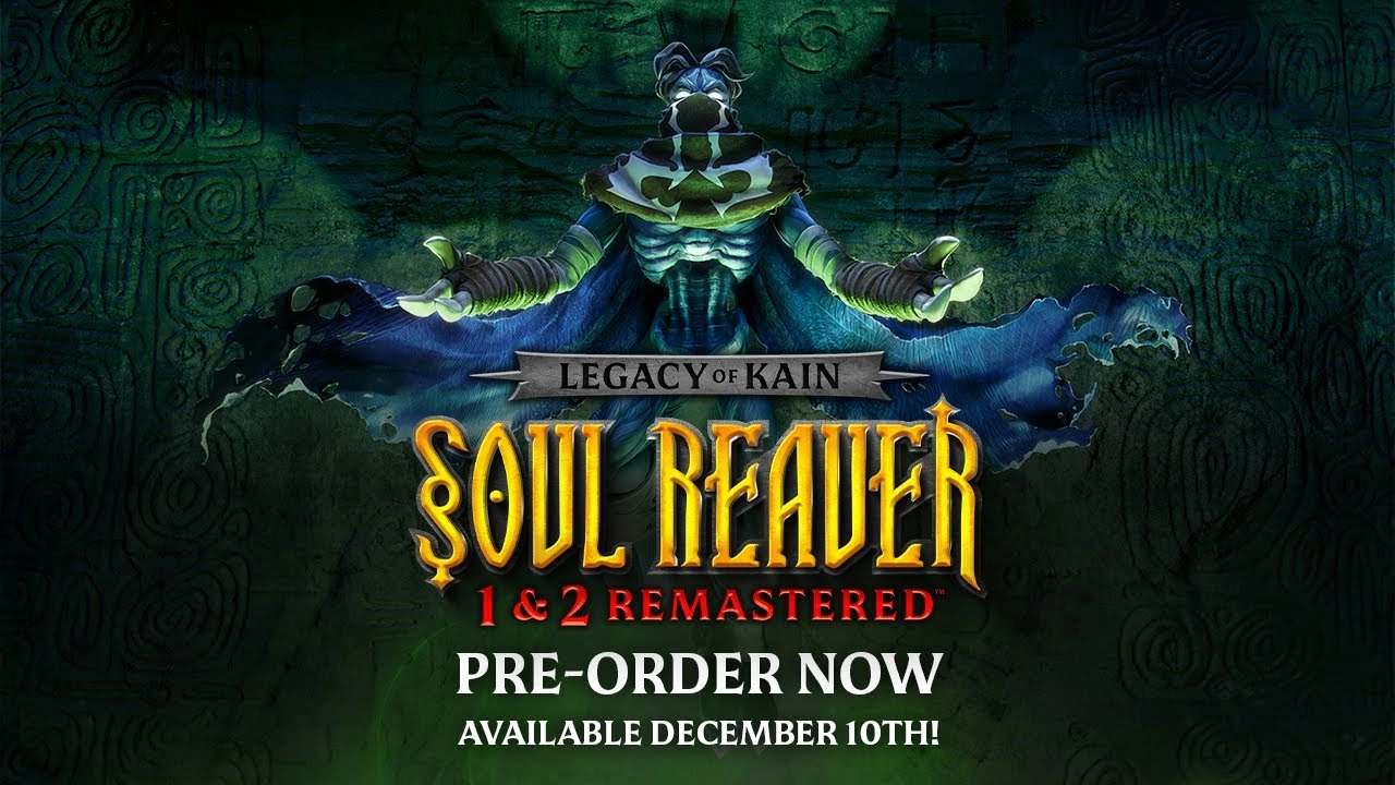 Legacy of Kain: Soul Reaver 1 & 2 Remastered Launches Soon