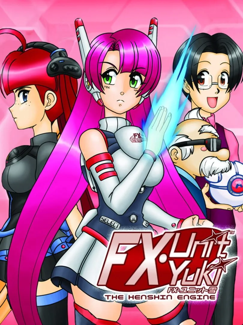 FX-Unit Yuki: The Henshin Engine cover art