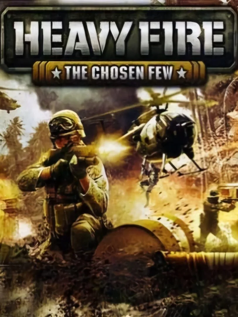 Heavy Fire: The Chosen Few cover art
