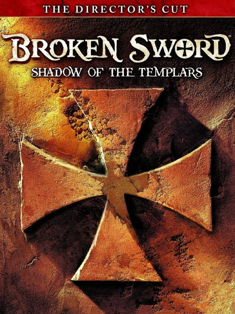 Broken Sword: Shadow of the Templars - The Director's Cut cover art