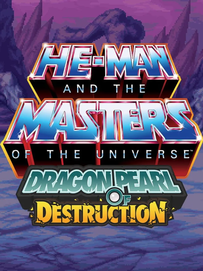He-Man and the Masters of the Universe: Dragon Pearl of Destruction box art