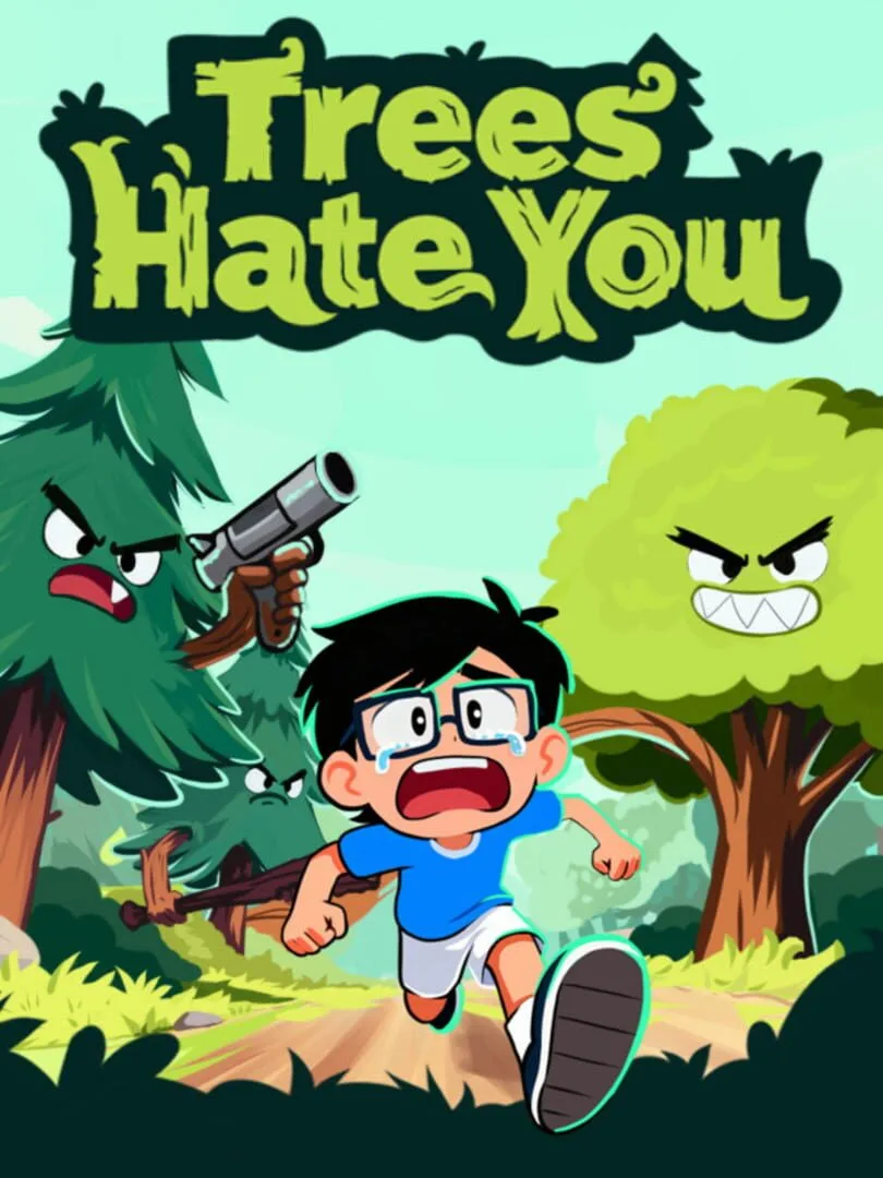 Trees Hate You box art