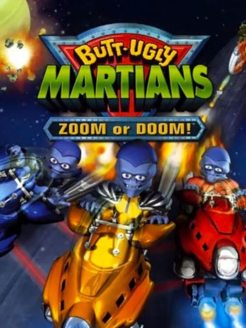 Butt-Ugly Martians: Zoom or Doom cover art