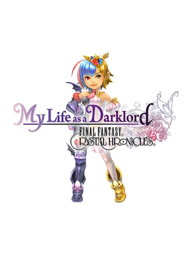 Final Fantasy: Crystal Chronicles - My Life as a Darklord cover art