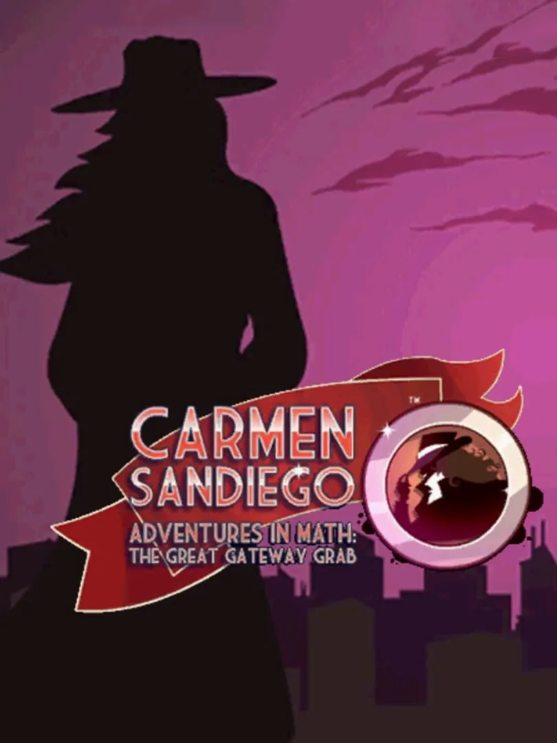 Carmen Sandiego Adventures in Math: The Great Gateway Grab cover art