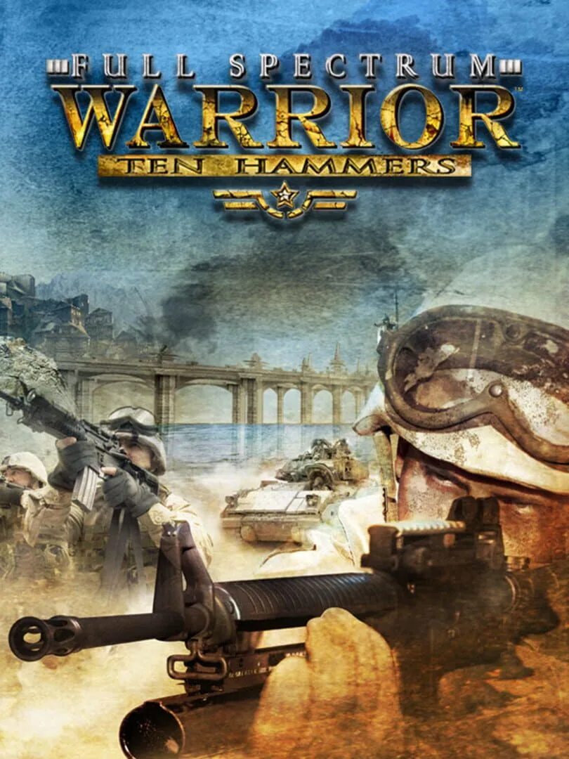 Full Spectrum Warrior: Ten Hammers cover art